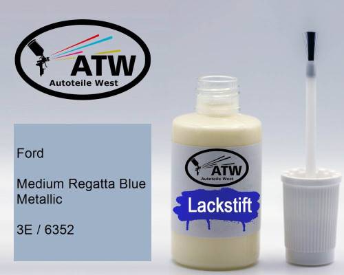 Ford, Medium Regatta Blue Metallic, 3E / 6352: 20ml Lackstift, von ATW Autoteile West.